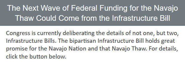 The-Next-Wave-of-Federal-Funding-for-the-Navajo-Thaw-Could-Come-from-the-Infrastructure-Bill